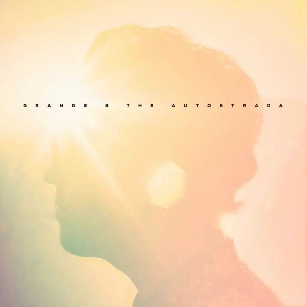 Grande & The Autostrada
