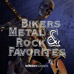 Bikers Metal & Rock Favorites