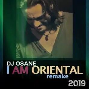 I Am Oriental Remake 2019