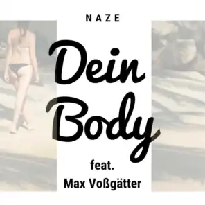 Dein Body (feat. Max Voßgätter)