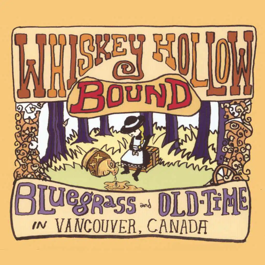 Whiskey Hollow Bound: Bluegrass And Old-time In Vancouver, Canada
