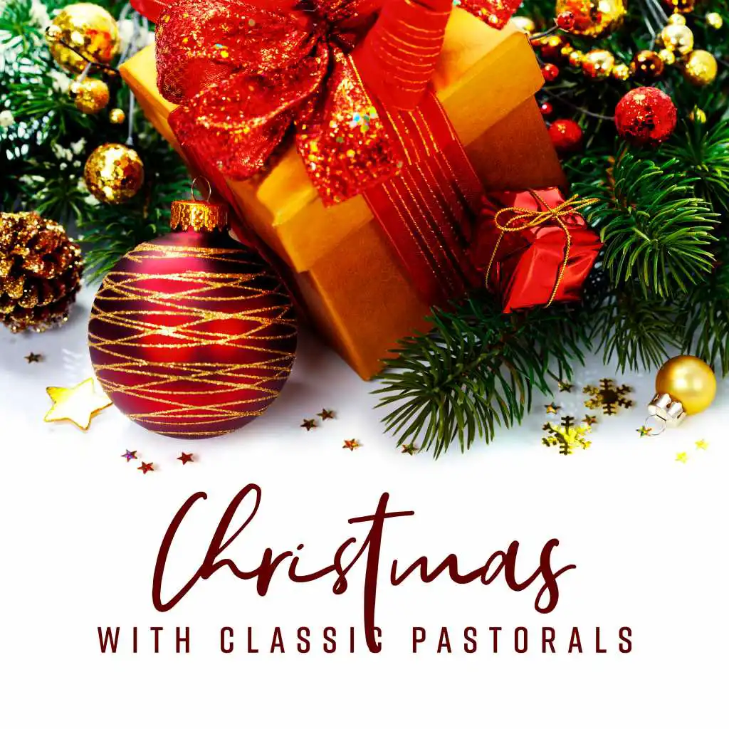 Christmas with Classic Pastorals