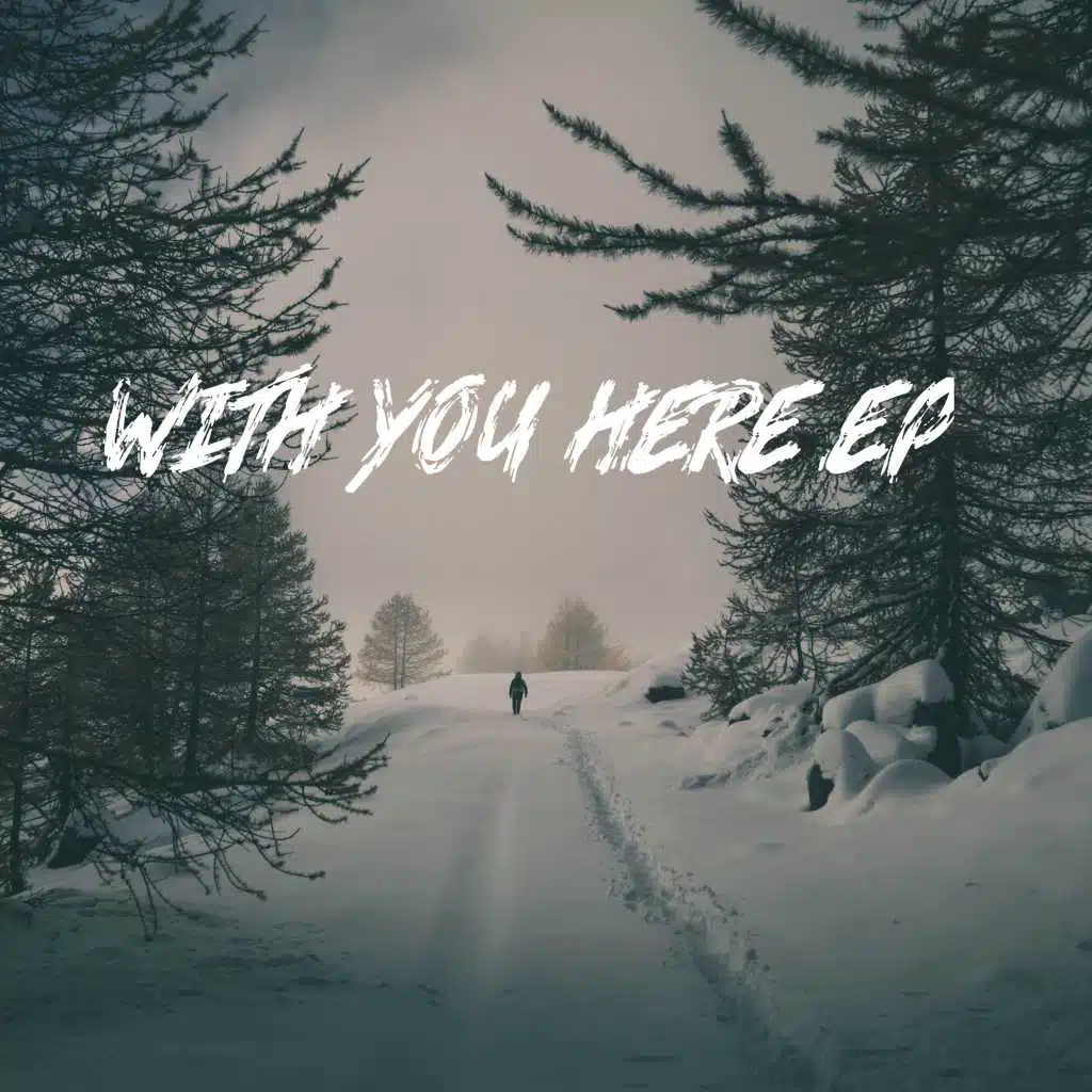 With You Here EP