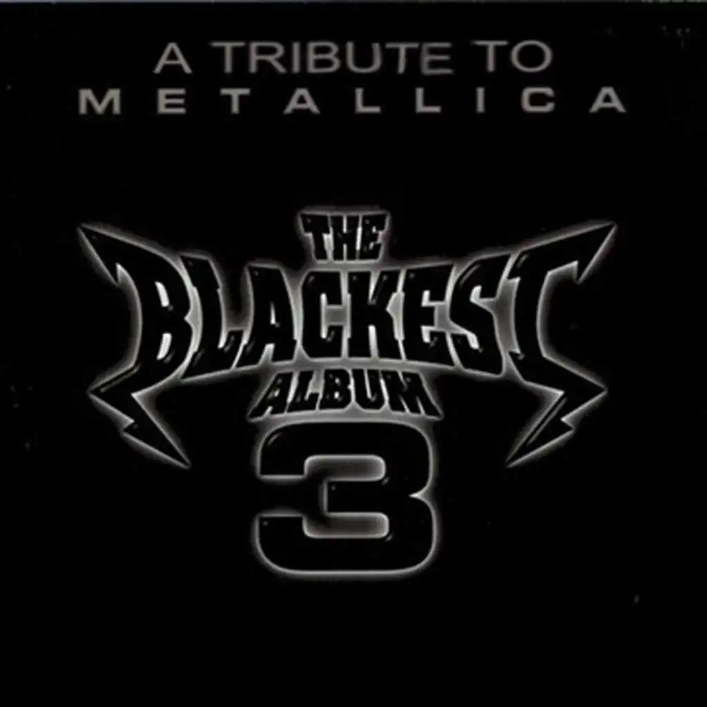 The Blackest Album 3 a Tribute to Metallica