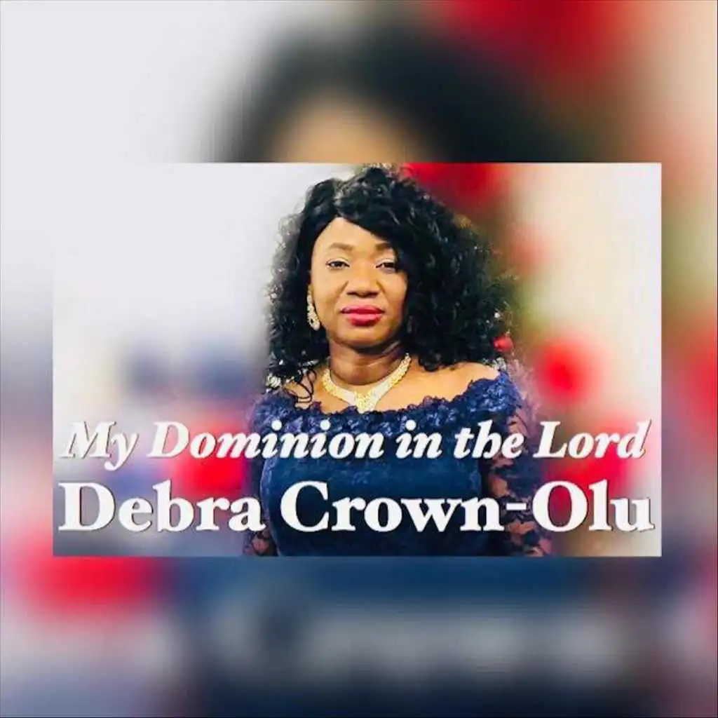 My Dominion in the Lord