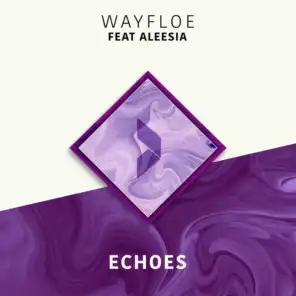 Echoes (feat. Aleesia)