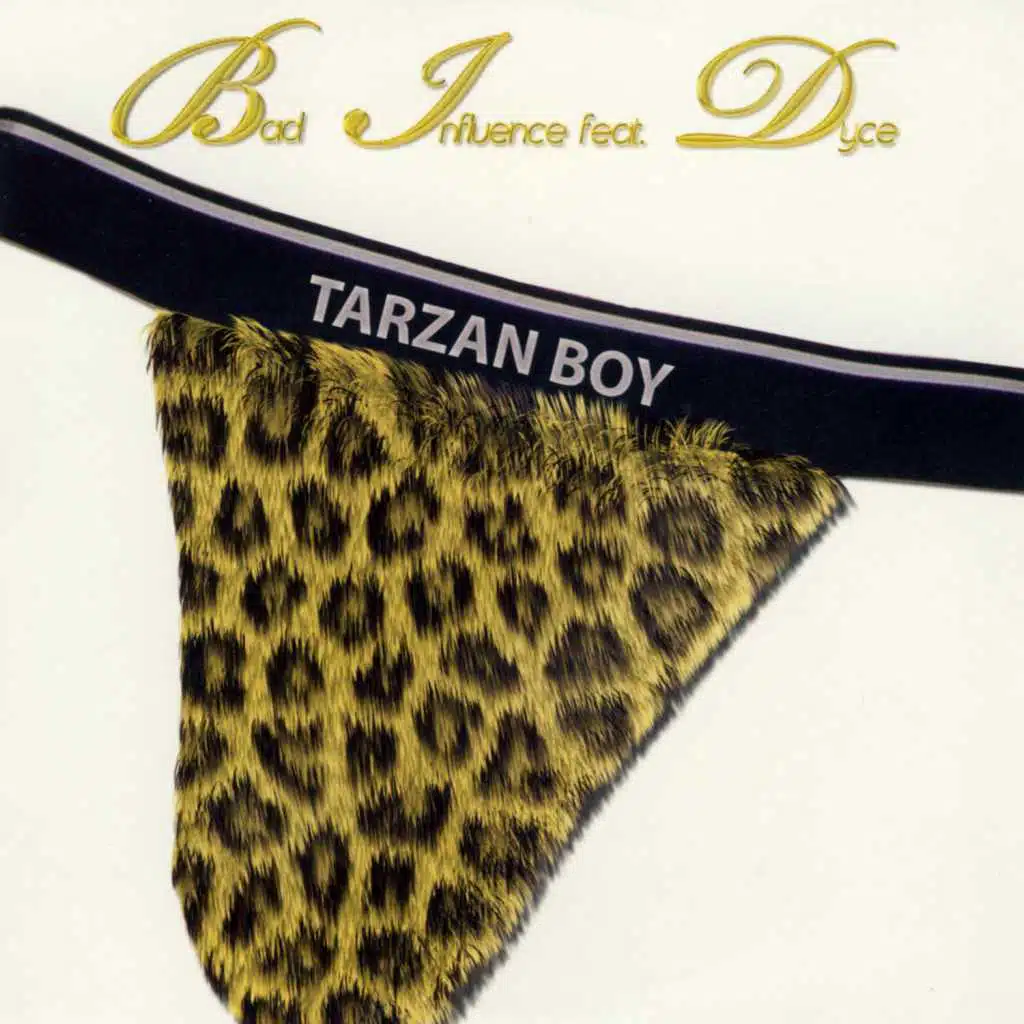 Tarzan Boy (feat. Dyce)