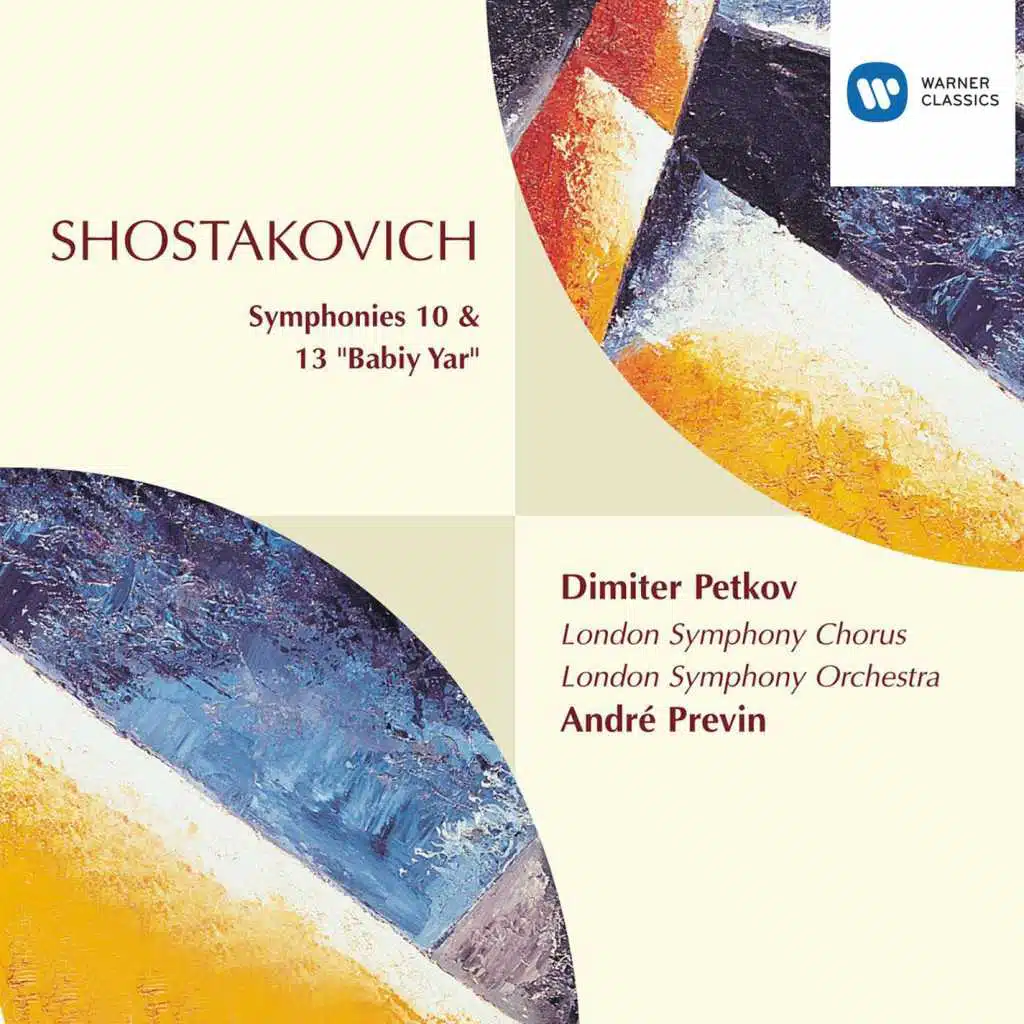Shostakovich: Symphonies Nos. 10 & 13 "Babi Yar" (feat. Dimiter Petkov & London Symphony Chorus)