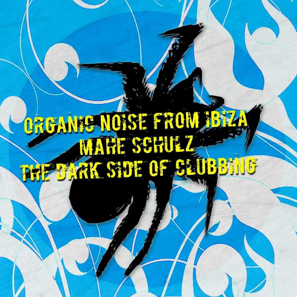 Organic Noise From Ibiza, Mahe Schulz