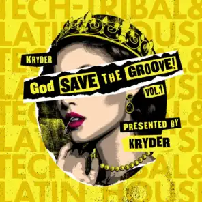 God Save The Groove Vol. 1 (Presented by Kryder)