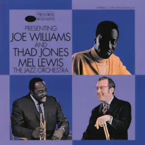 Presenting Joe Williams & Thad Jones / Mel Lewis Orchestra