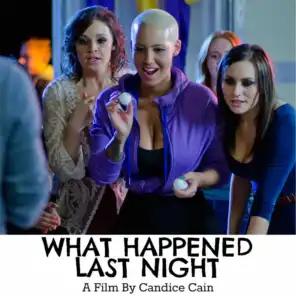 What Happened Last Night (Official Soundtrack)