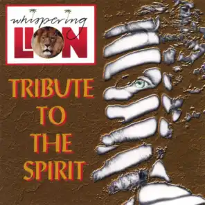 Tribute To The Spirit