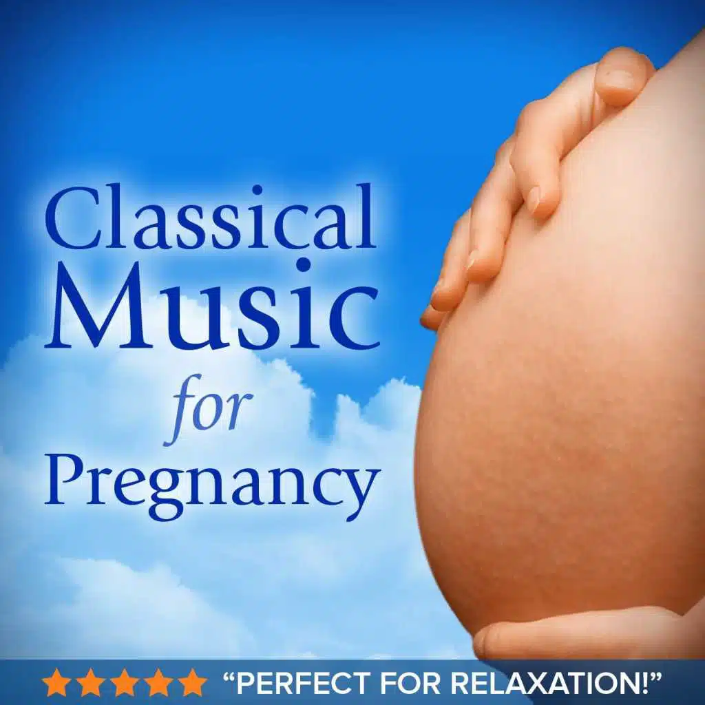 Classical Music for Pregnancy