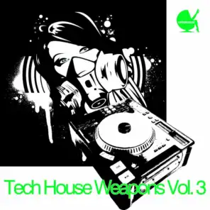 Tech House Weapons, Vol. 3