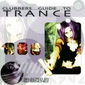 Clubbers Guide to Trance