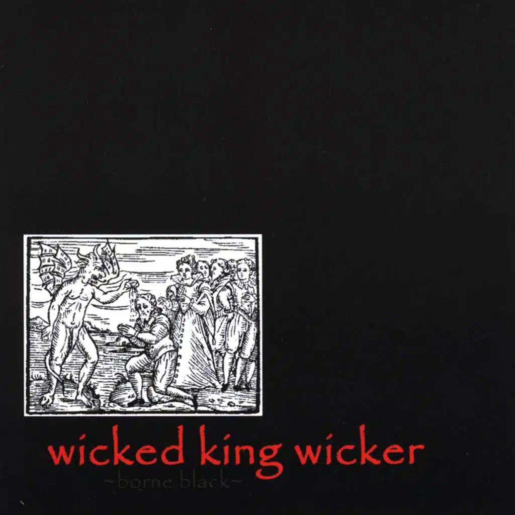 Wicked King Wicker