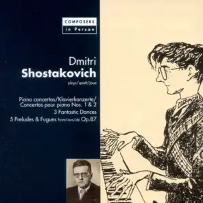 Composers in Person: Shostakovich. Piano Concertos, Fantastic Dances & Preludes and Fugues (feat. Ludovic Vaillant)