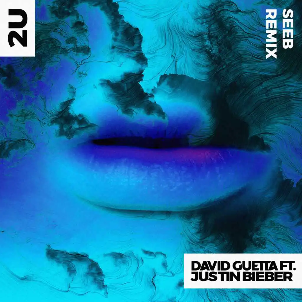 2U (feat. Justin Bieber) [Seeb Remix]
