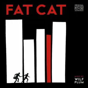 Fat Cat (Original Motion Picture Soundtrack)