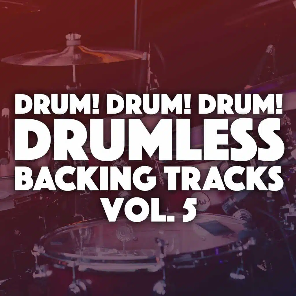 Drumless Backing Tracks, Vol. 5