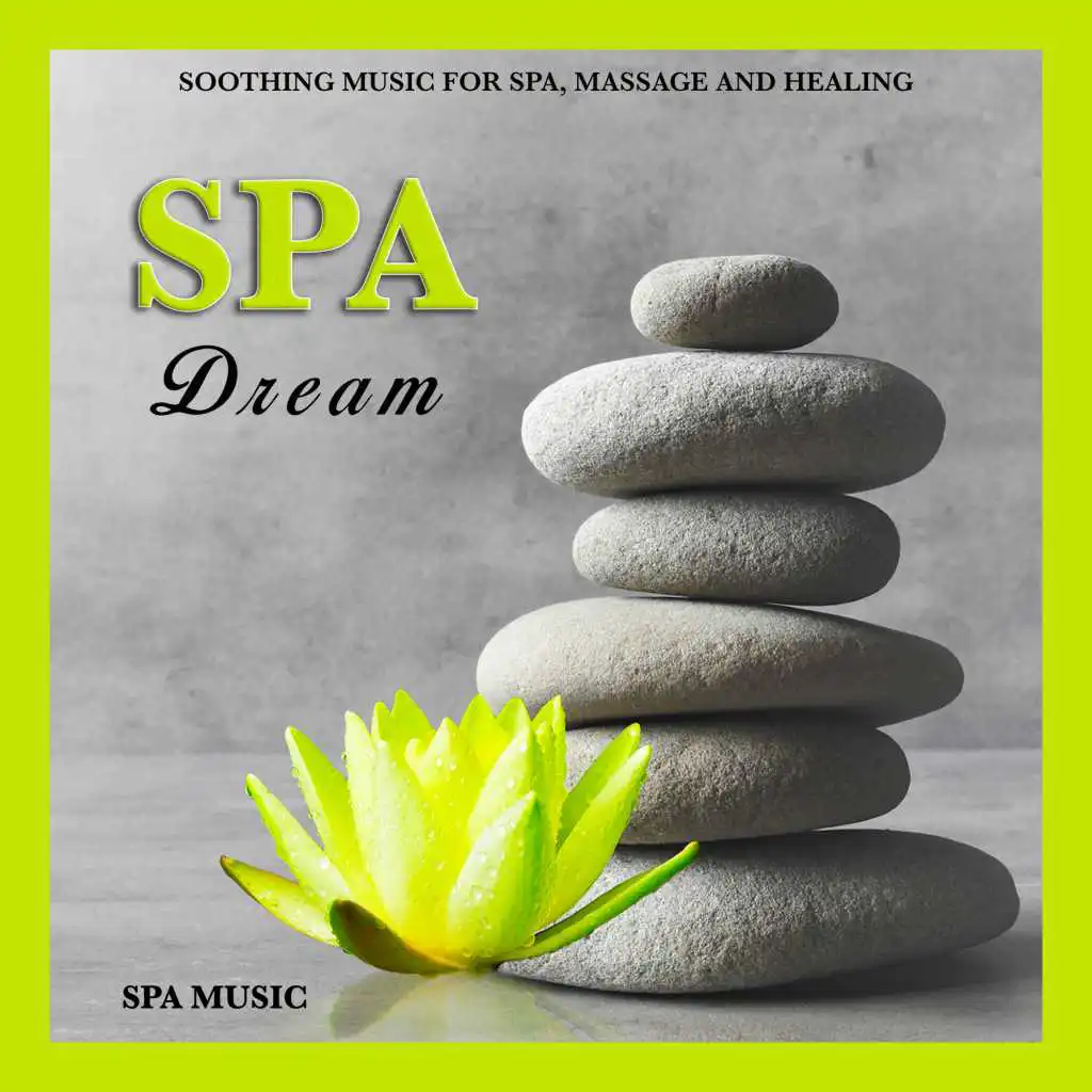 Spa, Spa Music, Relaxing Music