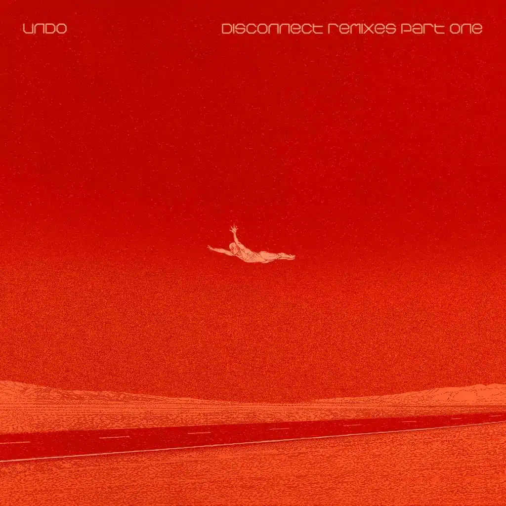 Disconnect Remixes, Pt. 1
