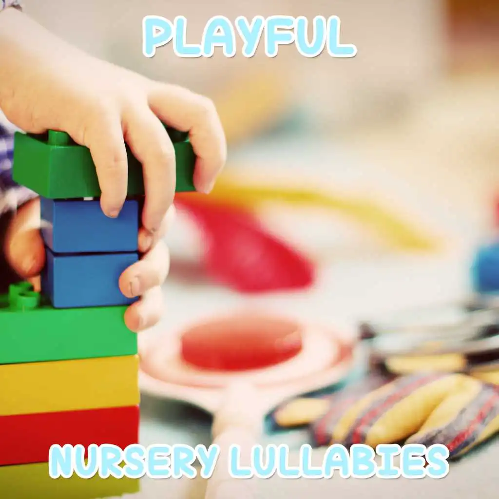 #18 Playful Nursery Lullabies