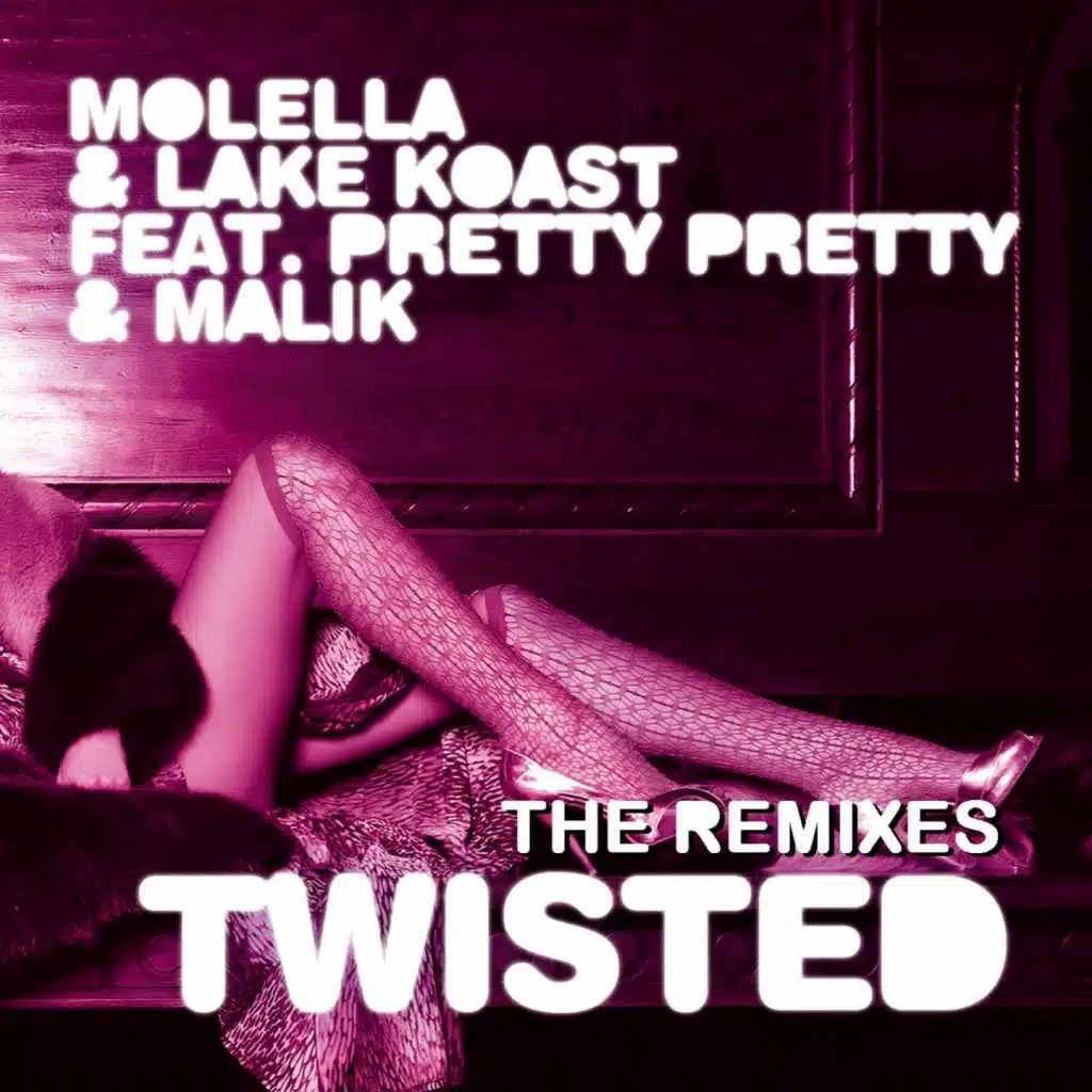 Twisted (Erick Violi Radio Remix) [feat. Pretty Pretty & Malik]