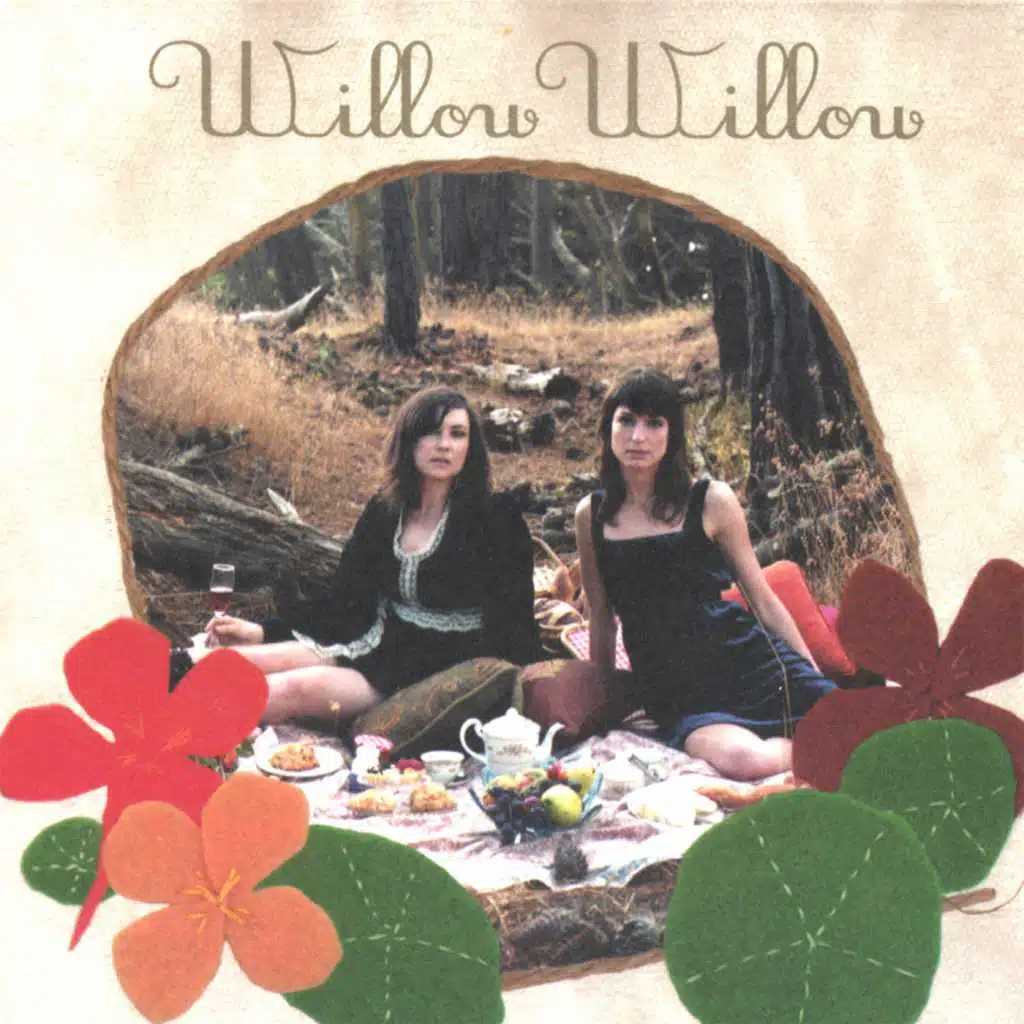 Willow Willow