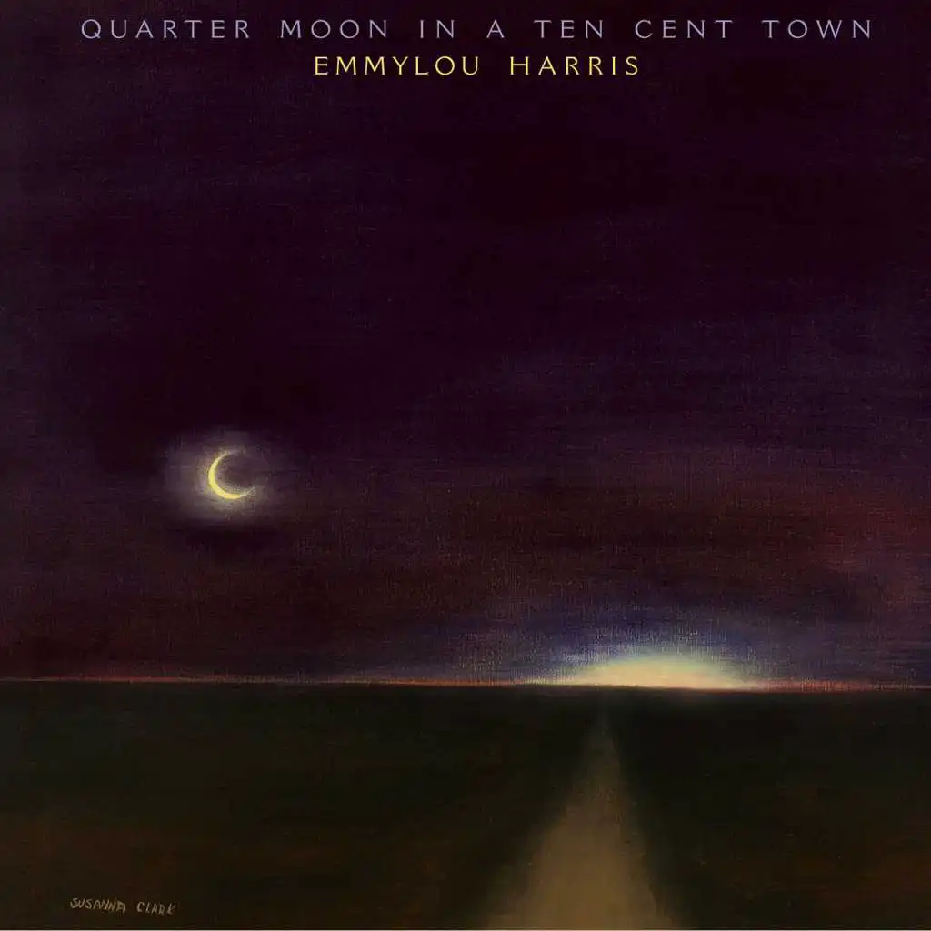 Quarter Moon in a Ten Cent Town (Expanded & Remastered)