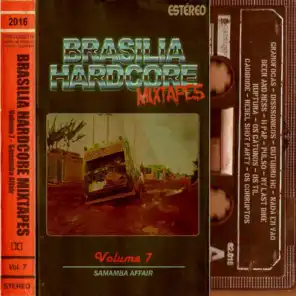 Brasília Hardcore Mixtapes Volume 7 - Samamba Affair