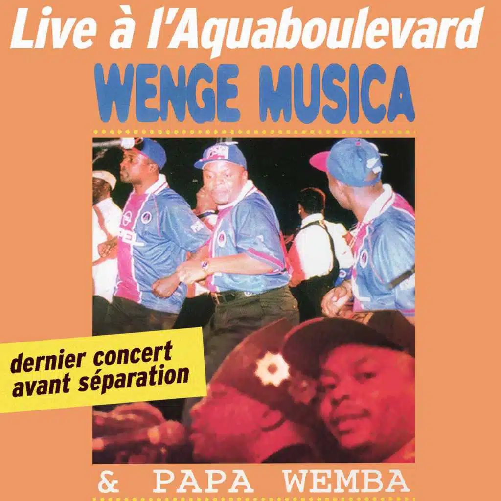 Live à l'Aquaboulevard (Dernier concert avant separation) [feat. Papa Wemba]