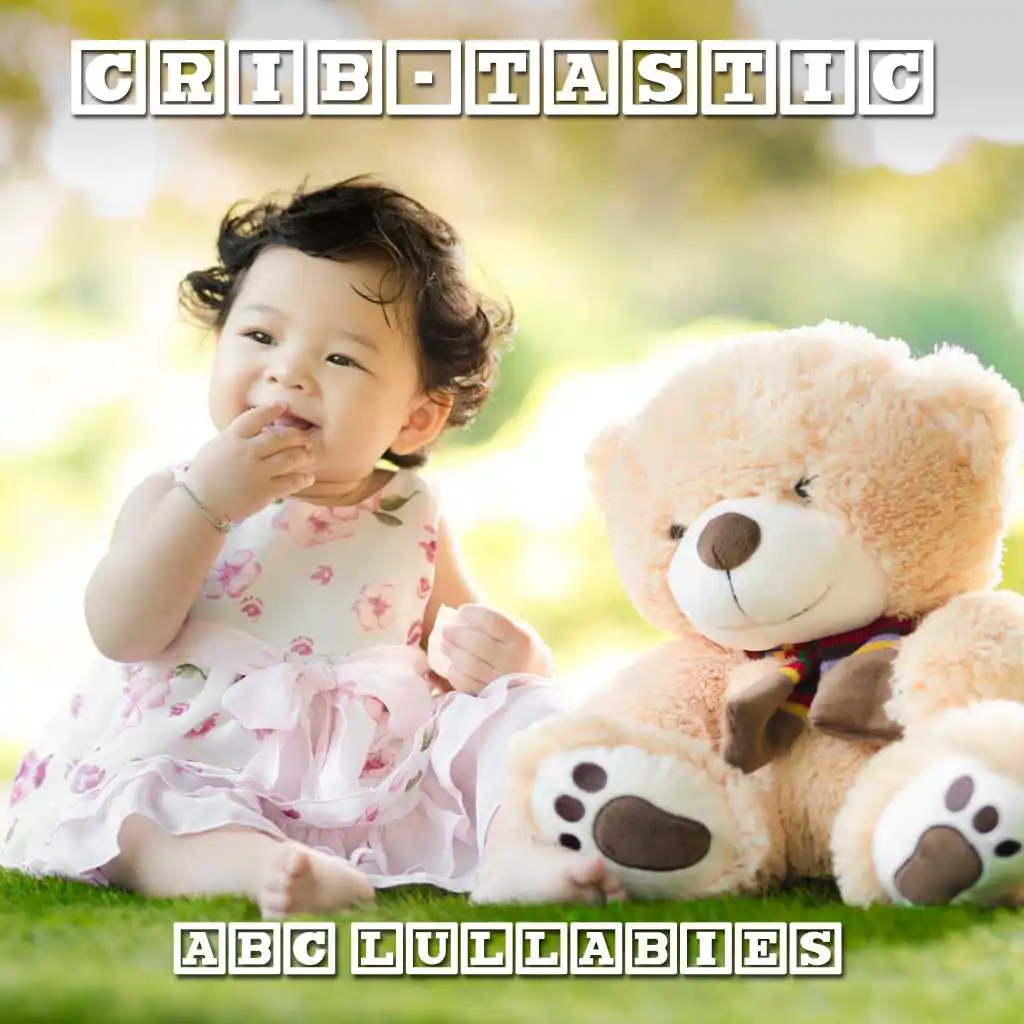 #14 Crib-tastic ABC Lullabies