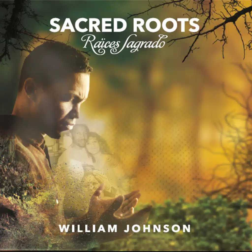 Sacred Roots (Raíces Sagrado)