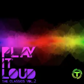 Play It Loud!: The Classics, Vol. 2