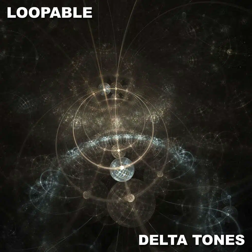 #5 Loopable Delta Tones