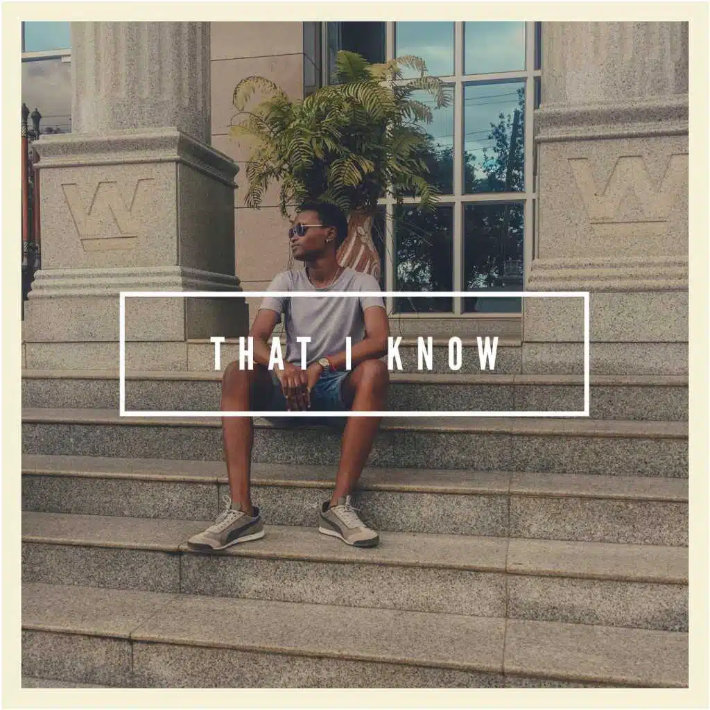 That I Know