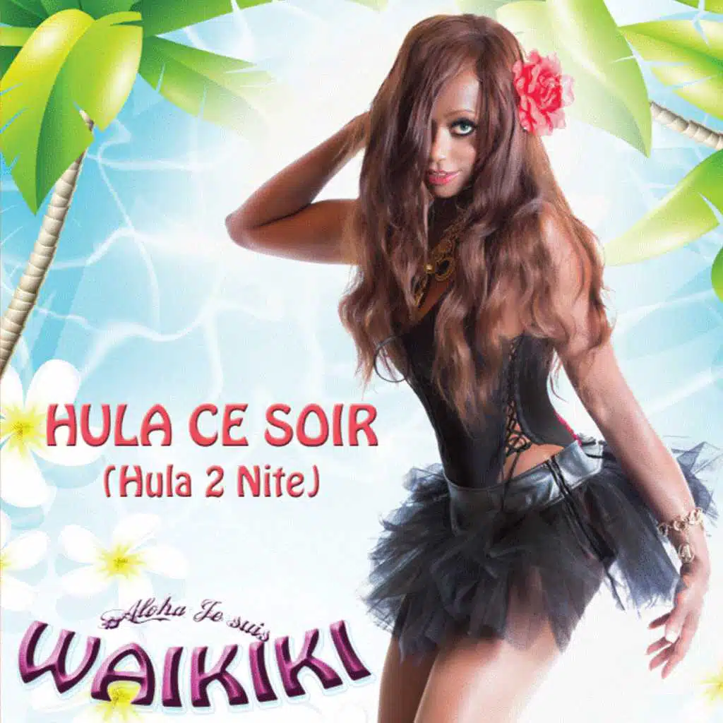 Hula Ce Soir (Hula Ce Soir (Hula 2 Nite))