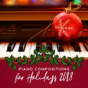 Piano Compositions for Holidays 2018