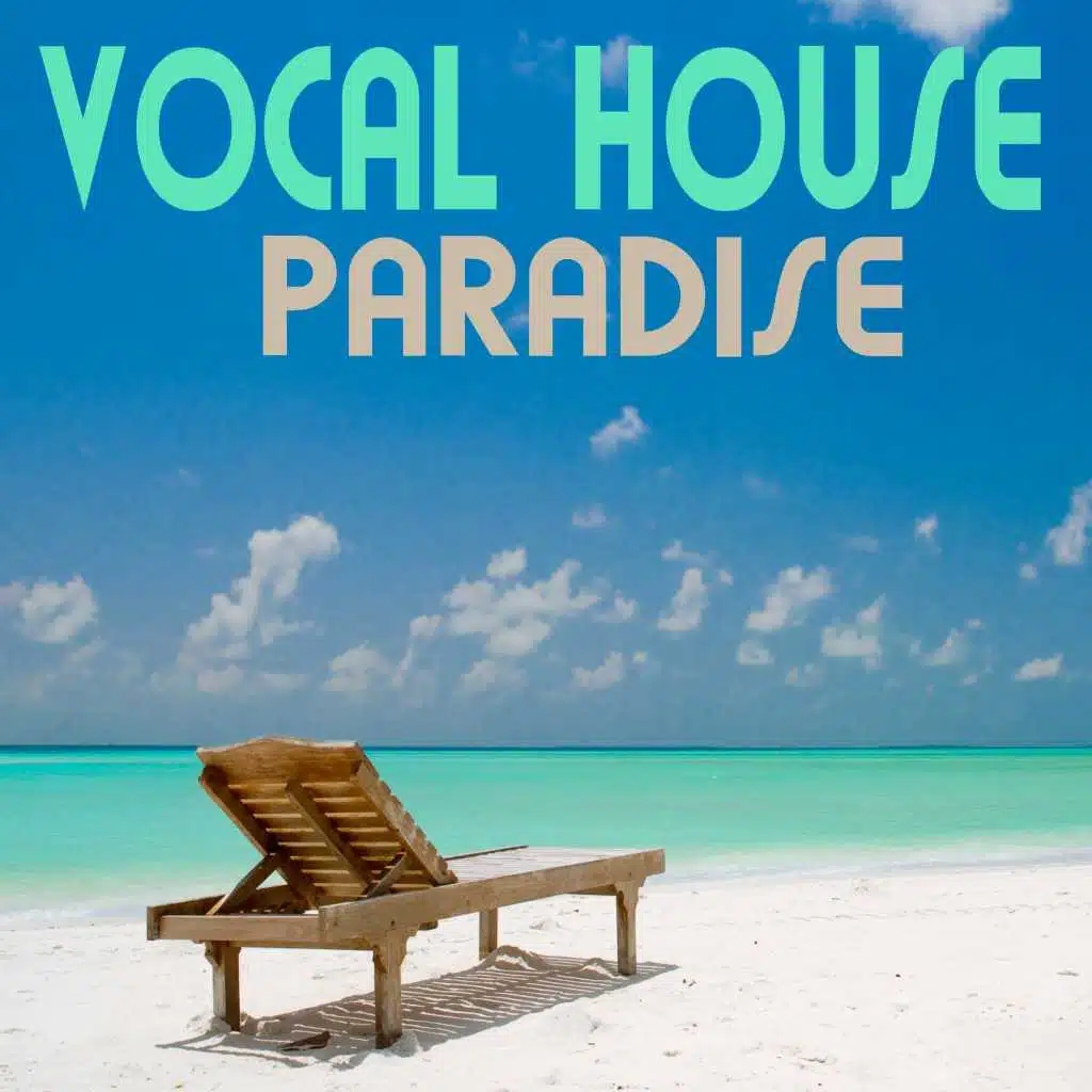 Vocal House Paradise