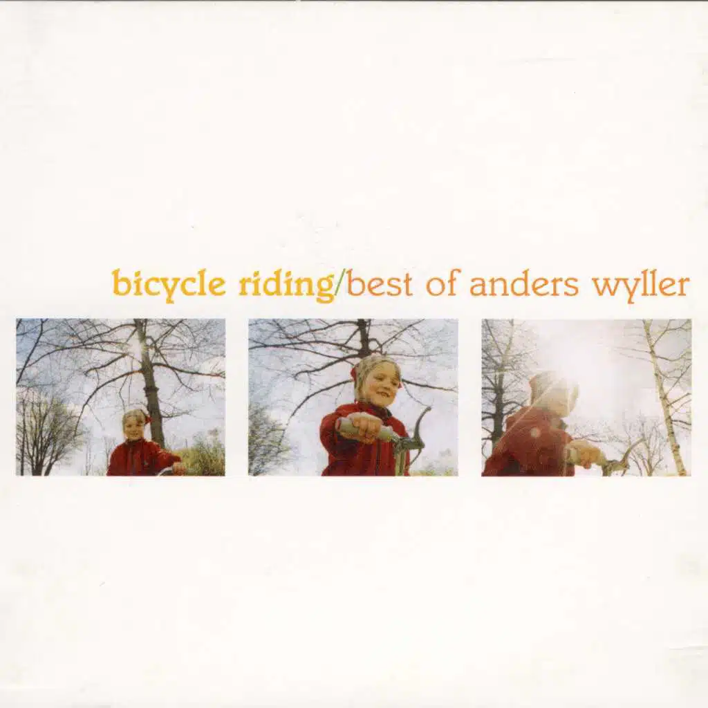 Biclycle Riding/Best of Anders Wyller