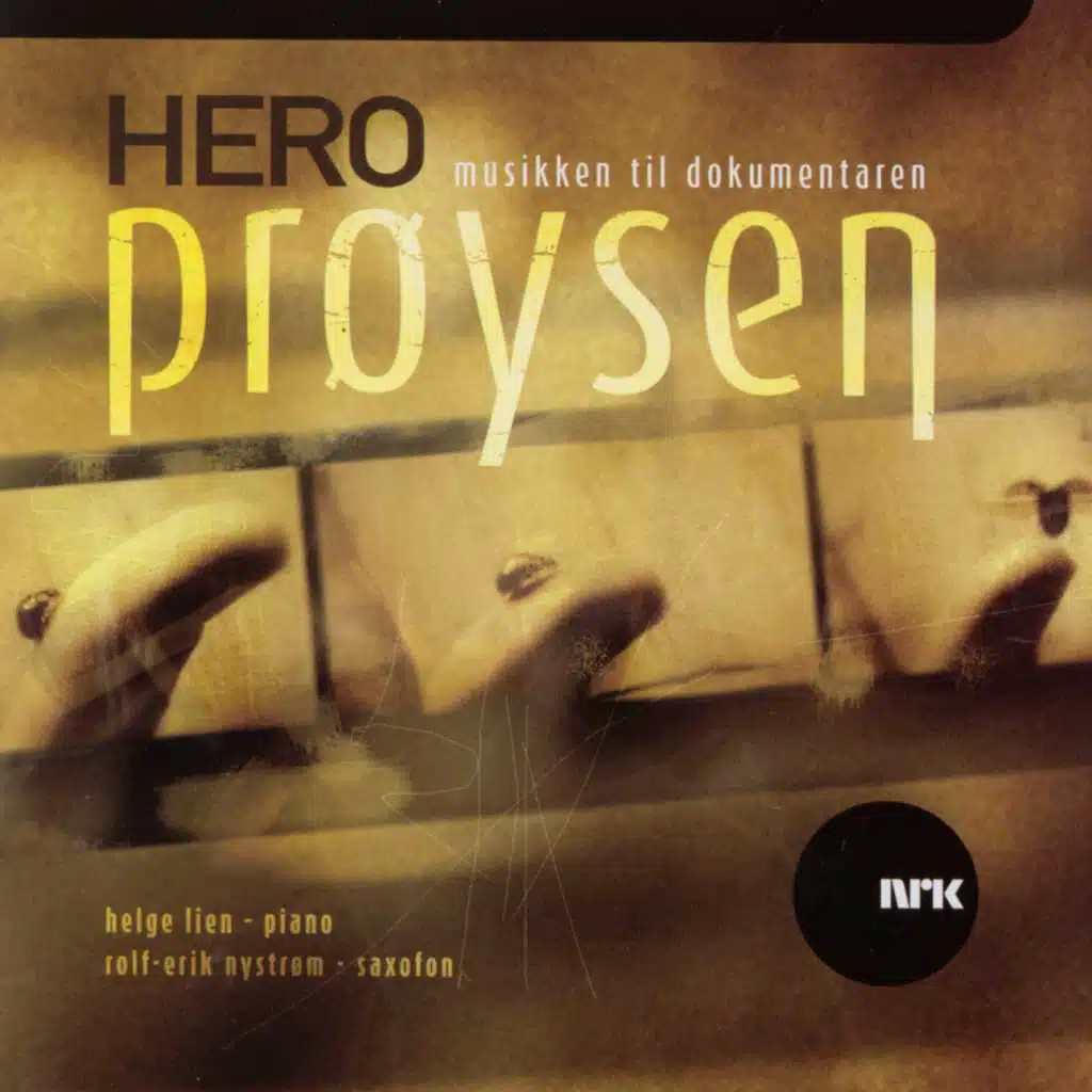 Hero - Musikken Til Dokumentaren 'Prøysen'