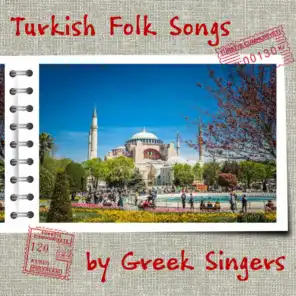 Turkish Folk Songs by Greek Singers