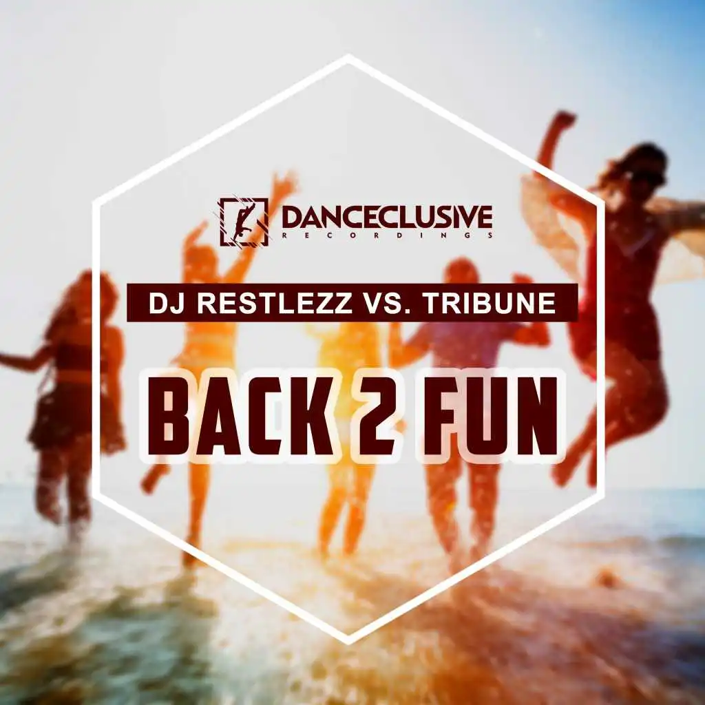 Back 2 Fun (Antracid Remix Edit)