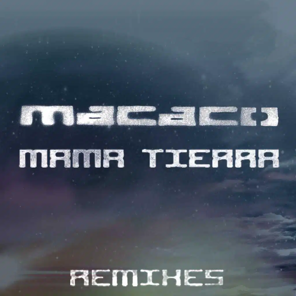 Mama Tierra Remix