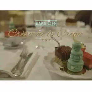 Bake off: Crème De La Crème (Music from the Original TV Series)