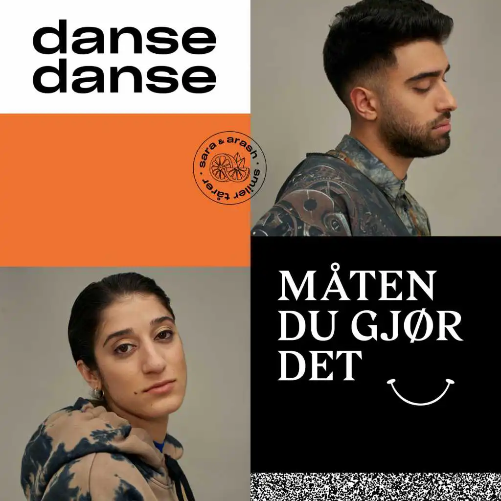Danse Danse / Måten Du Gjør Det