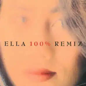 Ella 100% Remix
