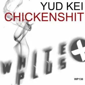 Chickenshit ((Mkn) ?Mind Fuck Remix) [feat. [mkn]]